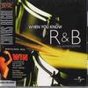 CD VARIOUS - When You Know R&b -collector's Edit 5602062 UNIVERSAL 2000 Japan Rap & Hip-Hop/R&B Used