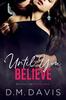 Книга Until You Believe : Book 4 In the Until You Series : 4