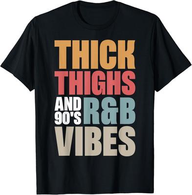 Плотные бедра и R&B vibes 90-х Подарок Унисекс Футболка