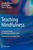 Книга Teaching Mindfulness : A Practical Guide for Clinicians and Educators