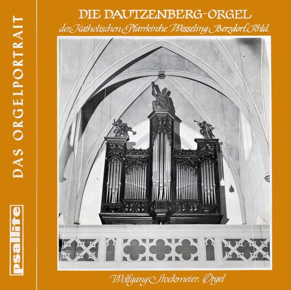Виниловая пластинка WOLFGANG STOCKMEIER Die Dautzenbergorgel 1867 Der Ka PSAL184240576PE Psallite 1976 Германия Классическая Б/у