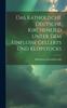 Книга Das Katholische Deutsche Kirchenlied Unter Dem Einflusse Gellerts Und Klopstocks