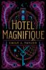 The Hotel Magnifique Book