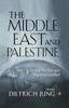 Книга The Middle East and Palestine : Global Politics and Regional Conflict