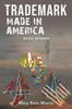 Книга Trademark Made In America Blessed Not Cursed by Mary Ross Morris - Paperback