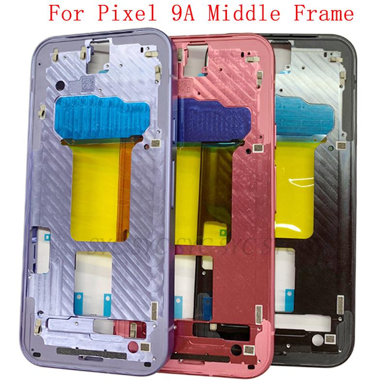 Middle Frame Housing Bezel Plate Panel For Google Pixel 9A Phone LCD Frame Repair Parts