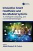 Книга Innovative Smart Healthcare and Bio-Medical Systems : AI, Intelligent Computing and Connected Technologies