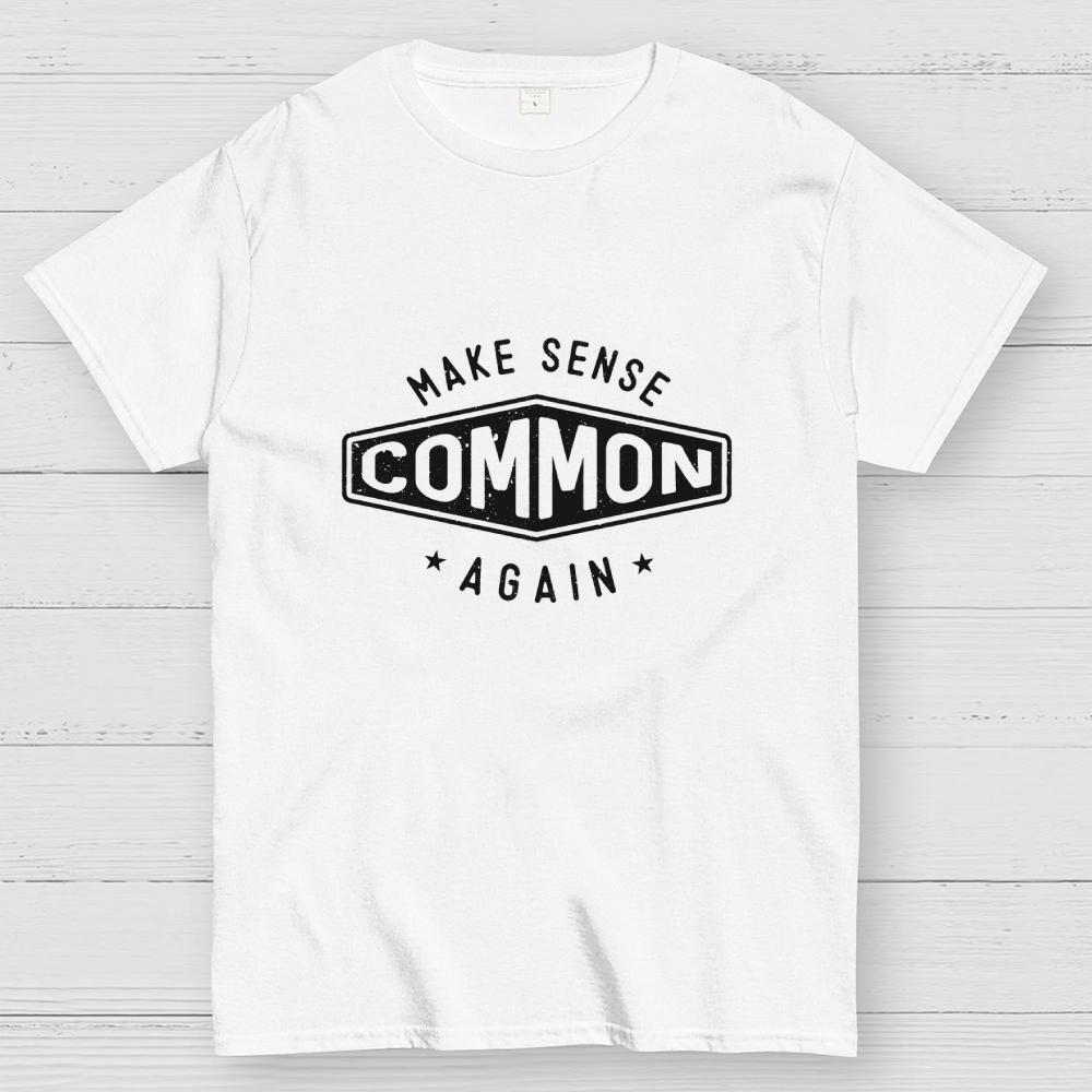 Make Sense Common Again Cotton Summer Casual Cool Loose T-Shirt