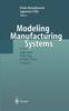 Книга Modeling Manufacturing Systems : From Aggregate Planning To Real-Time Control