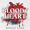 Bloody Heart by Sophie Lark Paperback Book 9781728295381