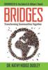 Книга Bridges : Transforming Communities Together