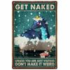 Vintage Metal Tin Signs Wall Decor Get Naked Unless You Are Just Visiting Don't Make It Weird Retro Tin Sign Posters