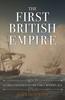 Книга The First British Empire : Global Expansion In the Early Modern Age