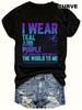 Black Casual T-shirt with a Gradient Purple-blue Print   I WEAR TEAL AND PURPLE for SOMEONE WHO MEAN