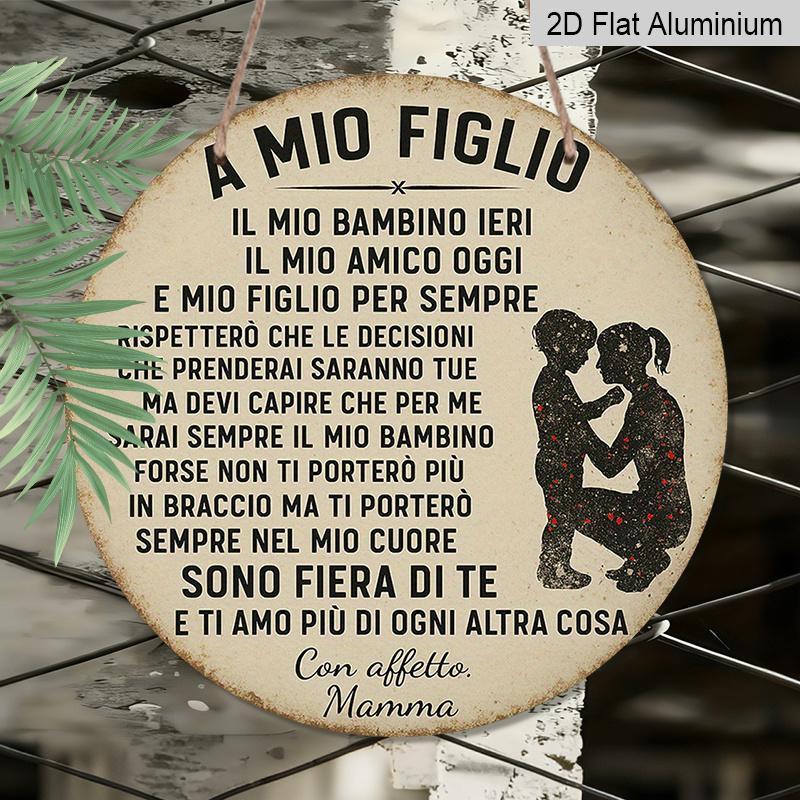 2D Flat, 1pc 7.87inch Aluminum Metal Wall Sign, A Mio Figlio Italian Quote with Mother & Child Silhouette, Vintage Rustic Family Decor, Perfect