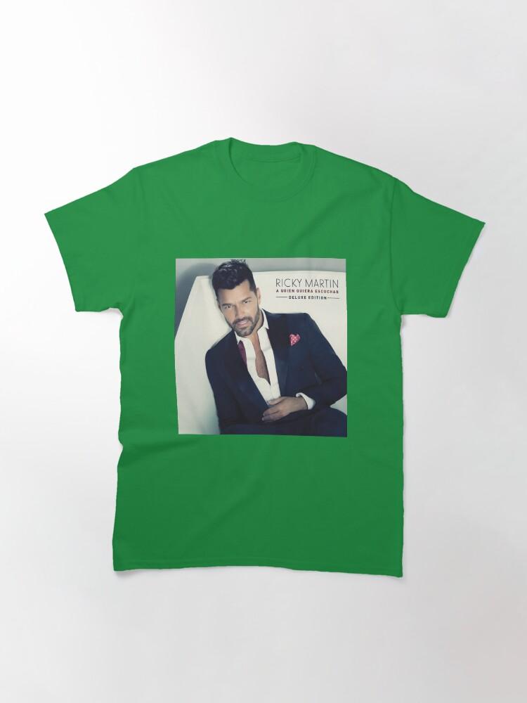 Ricky Martin A quien quiera escuchar Classic T-Shirt