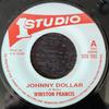 7inch Record WINSTON FRANCIS - Johnny Dollar SOS1002 Studio One UK Reggae, Ska & Dub Used