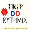 CD РАЗНЫЕ ИСПОЛНИТЕЛИ - Trip Do Rhythmics - The Seven Year  PCD2610 Япония Музыка Другое Б/У