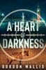 Книга A Heart Of Darkness : 4