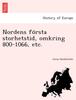 Книга Nordens Fo Rsta Storhetstid, Omkring 800-1066, Etc.