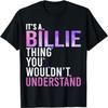 It's A Billie Thing You Wouldn't Understand Billie T-Shirt