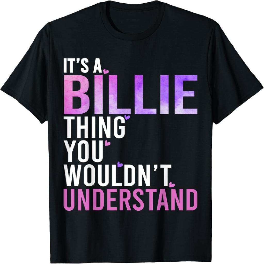 It's A Billie Thing You Wouldn't Understand Billie T-Shirt