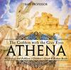 Книга Athena : The Goddess with the Gray Eyes - Mythology and Folklore Children's Greek & Roman Books