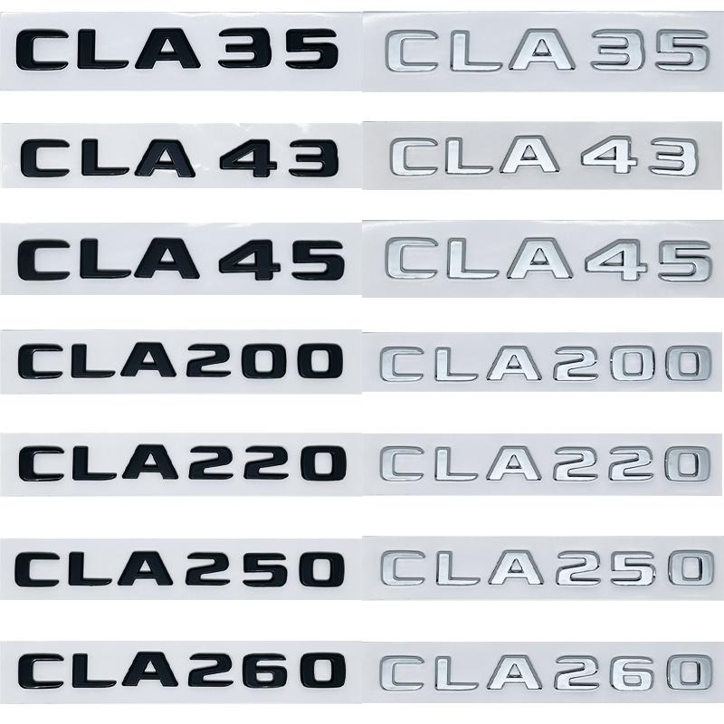 Car Trunk Letters Logo Emblem Badge Decals Sticker For Mercedes Benz CLA Class CLA35 CLA45 CLA260 CLA200 CLA180 CLA250 CLA220 IZ4