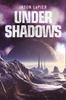Книга Under Shadows : Book 3