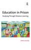 Книга Education In Prison : Studying Through Distance Learning