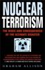 Книга Nuclear Terrorism : The Risks and Consequences of the Ultimate Disaster