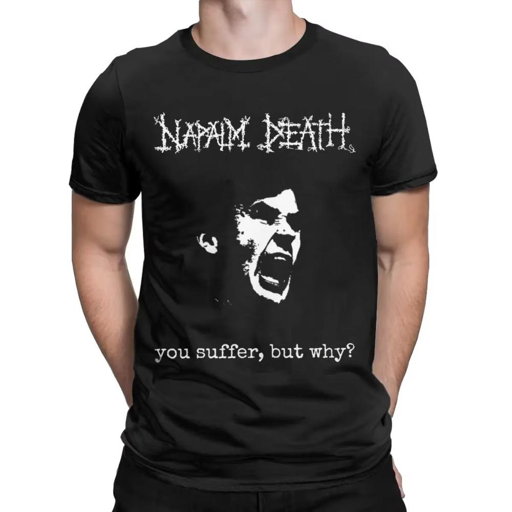 Napalm Death You Suffer T-Shirts Men Leisure Pure Cotton Tees Crew Neck Short Sleeve T Shirts 6XL Tops
