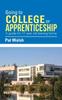 Книга Going To College or Apprenticeship : A Guide for 17 Year Old Leaving Home.