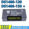 DS1486-120 DS1486-150 Модуль часов энергонезависимой памяти Новый Оригинальный DIP32 DS1486-150+ DS1486