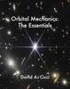 The Orbital Mechanics : The Essentials Book