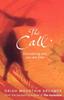 Книга The Call : Discovering Why You Are Here