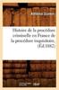 Книга Histoire De La Procedure Criminelle En France De La Procedure Inquisitoire (Ed.1882)