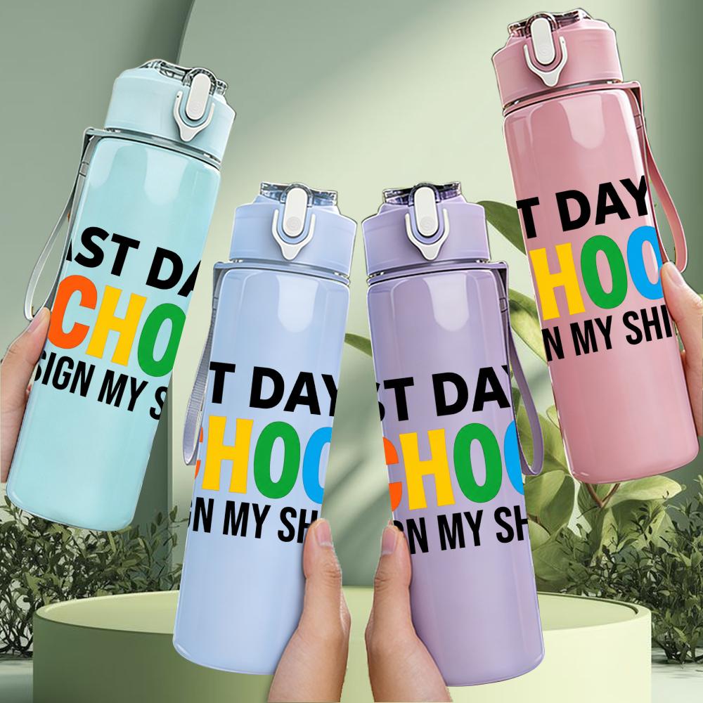 1PC Last Day Of School Color Text 750ml Color Plastic Water Bottle Leakproof Flip Straw Lid For Sports Office Home Use