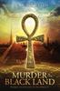 Книга Murder In the Black Land : Prequel To Our Lady of the Absolute : 1