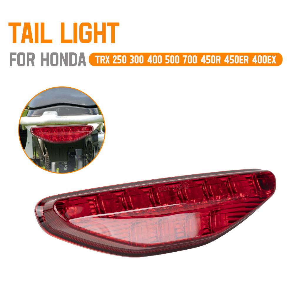 ATV Tail Brake Light Rear Stop Lamp LED Taillight for Honda TRX420 TRX500 Rancher Foreman TRX 400EX RUBICON TRX250 2006-2015