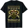 Fa La Valhalla La Скандинавская Воинская Семья Языческий Рождественский Футболка 100% Хлопок Круглый Вырез Короткий Рукав Повседневная Мужская Футболка Размер S-3XL...