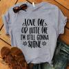 Love Me Or Hate Me I'M Still Gonna Shine Printing T Shirt Men Women T-Shirt Harajuku T-Shirt Unisex Fashion Summer Tops