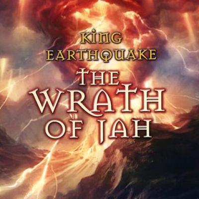 CD KING EARTHQUAKE - Wrath Of Jah KECD011 King Earthquake 2015 Великобритания Регги, Ска и Даб