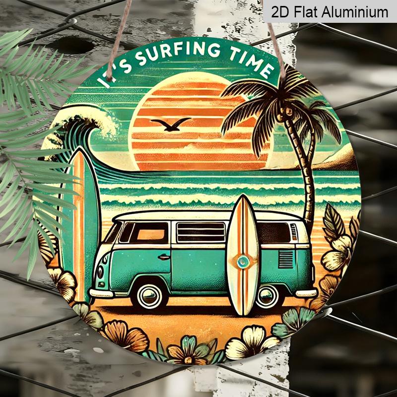 2D Flat, 1pc Round Aluminum Sign, "It's Surfing Time" Retro Beach Van Design, Vintage Surfing & Palm Tree Metal Wall Art, Ideal for Beach House