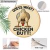 2D Flat Aluminum Funny Chicken Coop Signs - "Guess What? Chicken Butt!" Round Metal Tin Sign - Vintage Farmhouse Wall Decor for Home, Kitchen