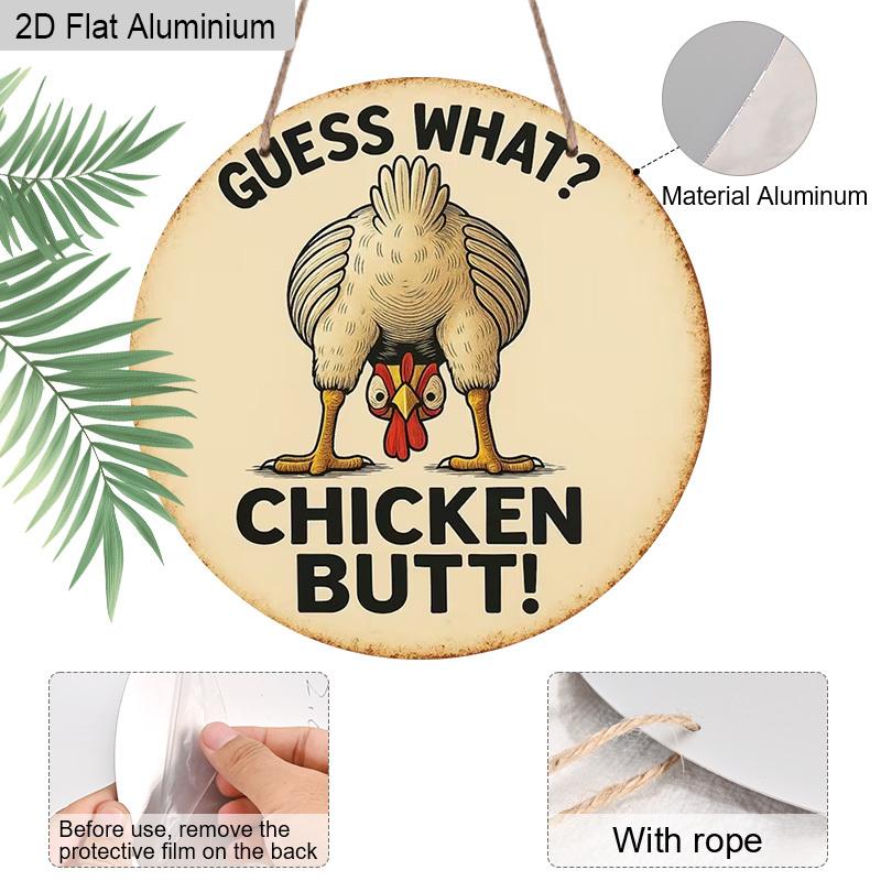 2D Flat Aluminum Funny Chicken Coop Signs - "Guess What? Chicken Butt!" Round Metal Tin Sign - Vintage Farmhouse Wall Decor for Home, Kitchen