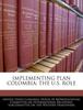 The Implementing Plan Colombia : The U.S. Role Book