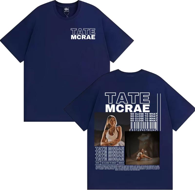 Tate Mcrae Album So Close To What 2025 Tour T Shirt Unisex Unisex Fashion Aesthetic Casual Tshirts High Quality Cotton Tshirt