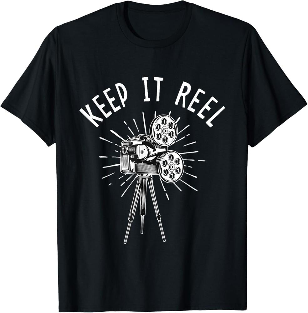 Keep It Reel - Кинорежиссер Фильм Кино Кинотеатр Подарок Унисекс Футболка