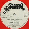 12-дюймовая пластинка MEGA BANTON / TERRY GANZIE, MICKEY - Your Name A Mention / Down Inna Yar CDBS42 Black Scorpio 1993 UK Регги, Ска и Даб